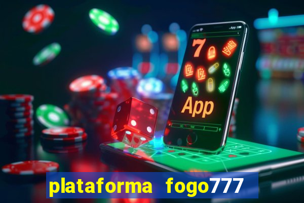 plataforma fogo777    confi  vel